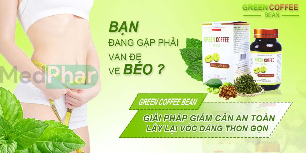Cùng Nhà thuốc Medphar review sản phẩm giảm cân Green Coffee Bean